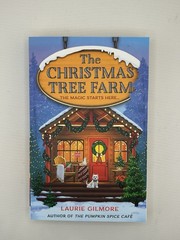 Christmas Tree Farm (Dream Harbor, Book 3) by Laurie Gilmore (2024, Uk-B Format