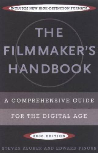 The Filmmakers Handbook: A Comprehensive Guide for the Digital Age – ACCEPTABLE