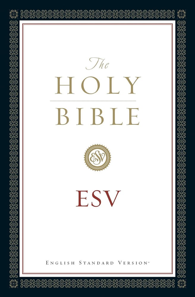 The Holy Bible English Standard Version 2001 Brand New