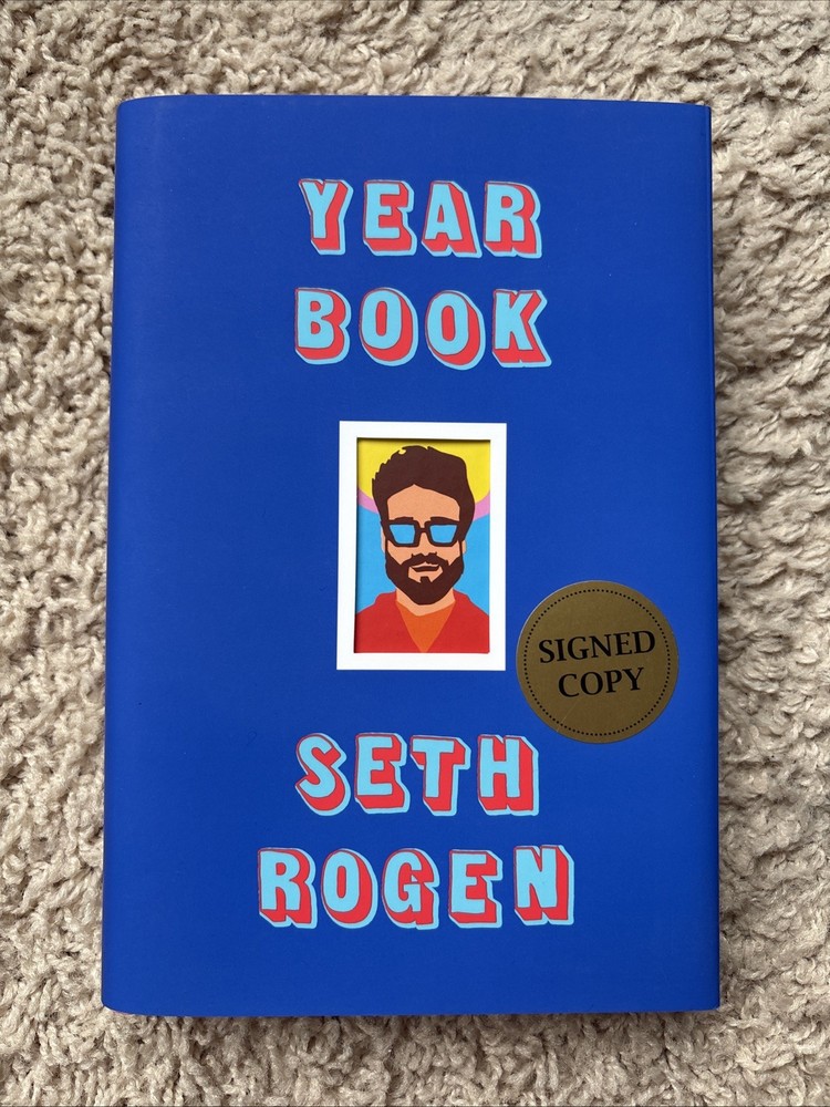 Seth Rogan ~ Year Book ~ Signed /Autographed Copy ~ New ~ Unread ~ First Edition