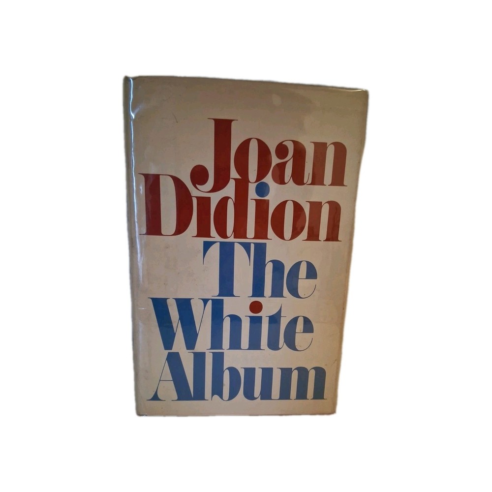 The White Album Joan Didion 1st Printing Hardcover Book TRUE FIRST EDITION ORIG