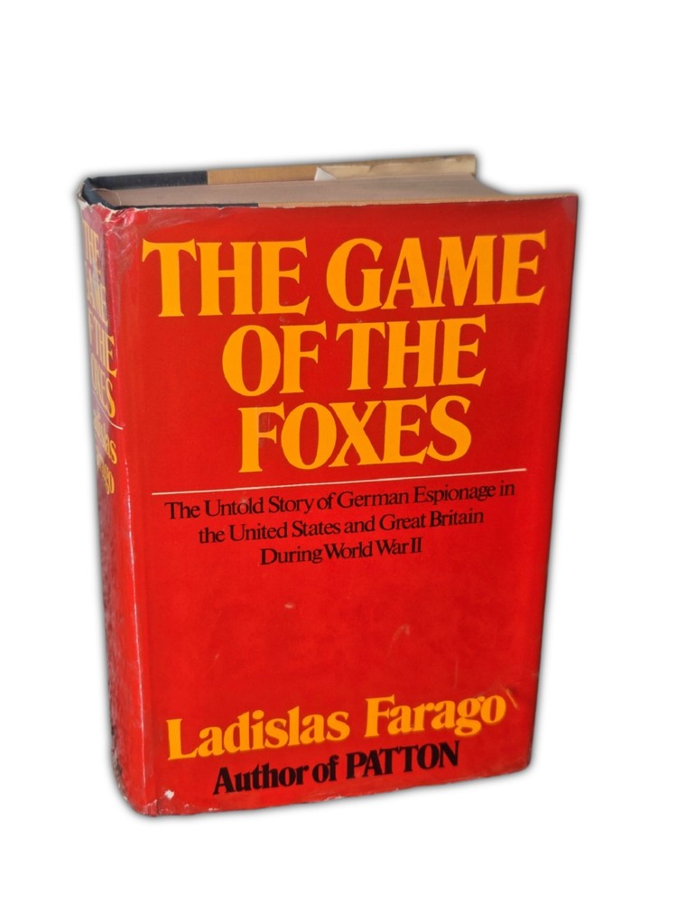 THE GAME OF THE FOXES – Untold Story of German Espionage SIGNED 1st HBdj VG