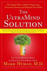 The UltraMind Solution: Fix Your Broken Brain- hardcover, Mark Hyman, 1416549714