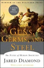 Guns, Germs, and Steel: The Fates of Human Societies – Hardcover – VERY GOOD