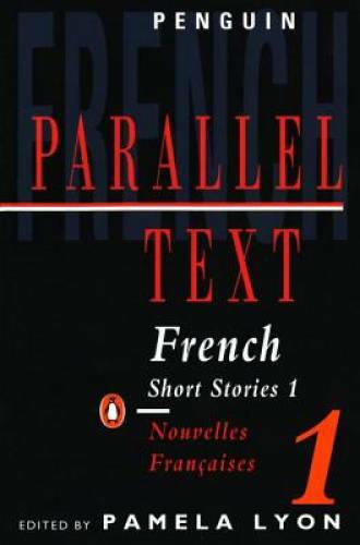 French Short Stories 1 / Nouvelles Francaises 1: Parallel Text (Penguin P – GOOD