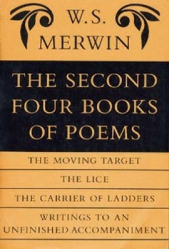 The Second Four Books of Poems – Paperback By Merwin, W. S. – GOOD