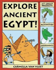 Explore Ancient Egypt: 25 Great Projects, Activities, Experiments (Explo – GOOD