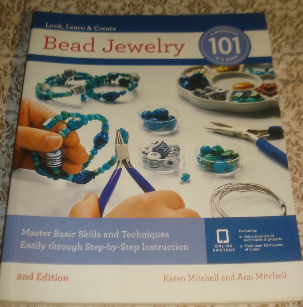 BEAD JEWELRY 101 A Bead Jewelry Course in a Book – SC 200 Pages – Full Color