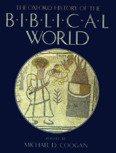 The Oxford History of the Biblical World – Hardcover – GOOD