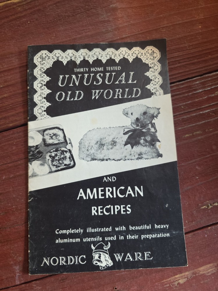 Vtg 1950s Nordic Ware Thirty Home Tested Unusual Old World And American Recipes