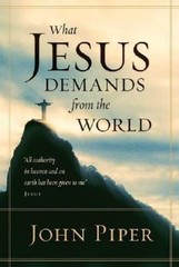 What Jesus Demands from the World – 9781581348453, John Piper, hardcover