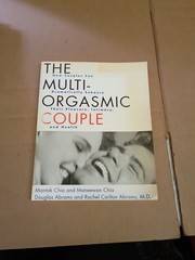 The Multi-Orgasmic Couple By Mantak Chia & Abrams HC On Sexual Health & Intimacy