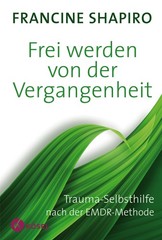 Francine Shapiro Frei werden von der Vergangenheit