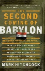 The Second Coming of Babylon: What Bible Prophecy Says About… – VERY GOOD