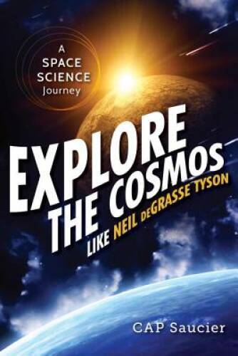 Explore the Cosmos like Neil deGrasse Tyson: A Space Science Journey – GOOD
