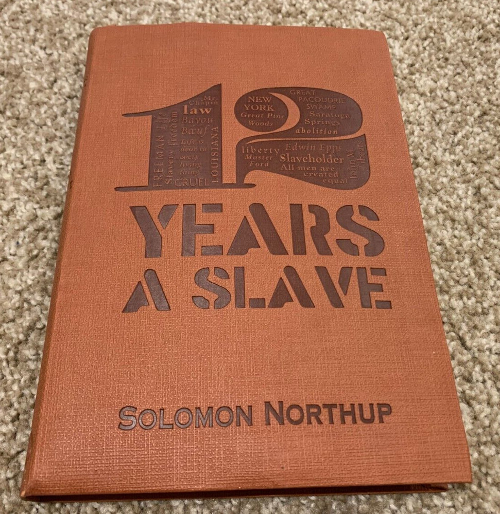 12 YEARS A SLAVE by Solomon Northup – RARE 2014 Leatherette Cover – Canterbury!