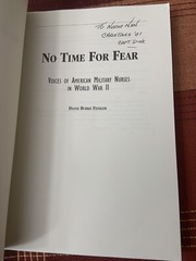 No Time for Fear: Voices of American Military Nurses World War II D Fessler 1996