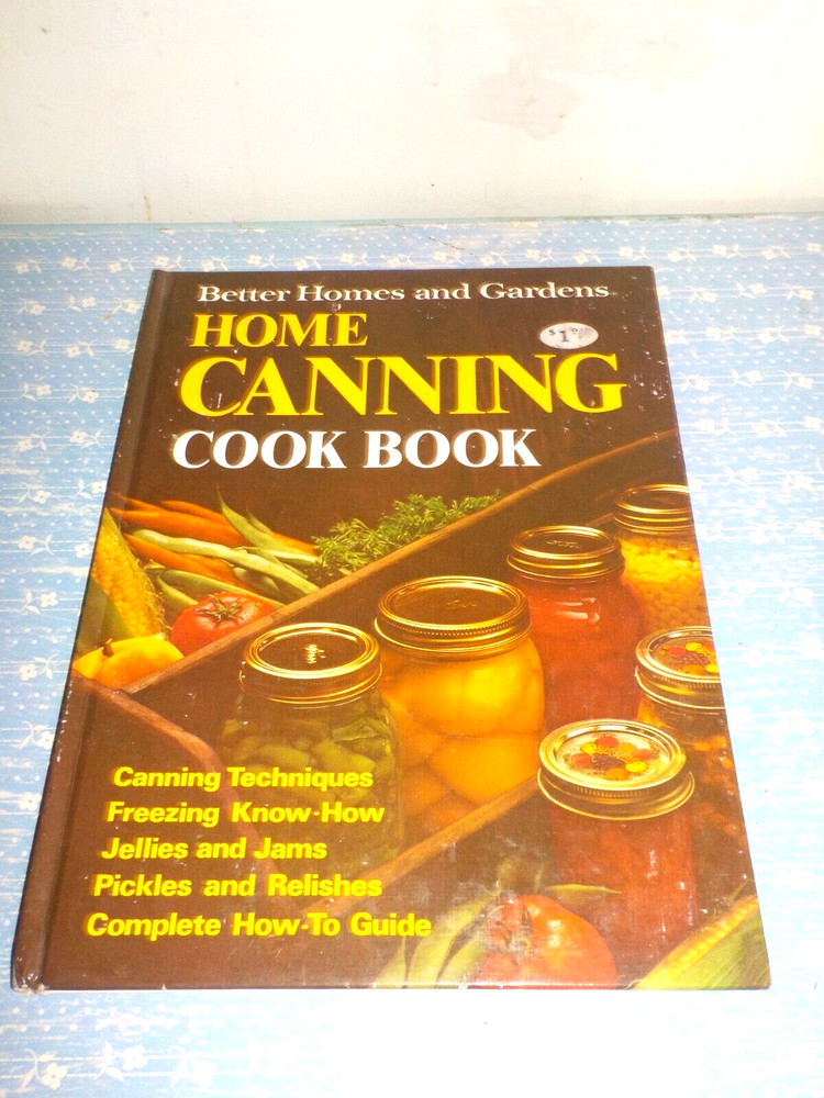 1973 Home Canning Cook Book Jams Pickle Better Homes and Gardens Hardcover