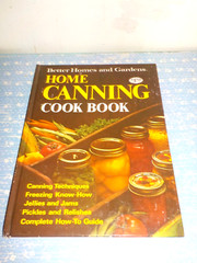 1973 Home Canning Cook Book Jams Pickle Better Homes and Gardens Hardcover