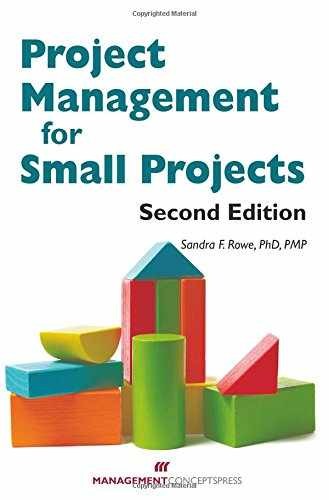 Project Management for Small – Paperback, by Rowe Sandra R. – Very Good q