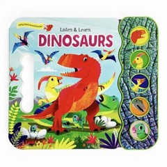 Dinosaurs: A Listen and Learn Sound Book for Dino- 1680526391, board book, Press