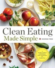 Clean Eating Made Simple: A Healthy Cookbook with Delicious Whole-Food Re – GOOD