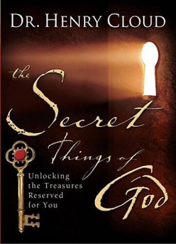 The Secret Things of God: Unlocking the Treasures Reserved for You – VERY GOOD
