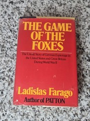 THE GAME OF THE FOXES – Untold Story of German Espionage SIGNED 1st HBdj VG