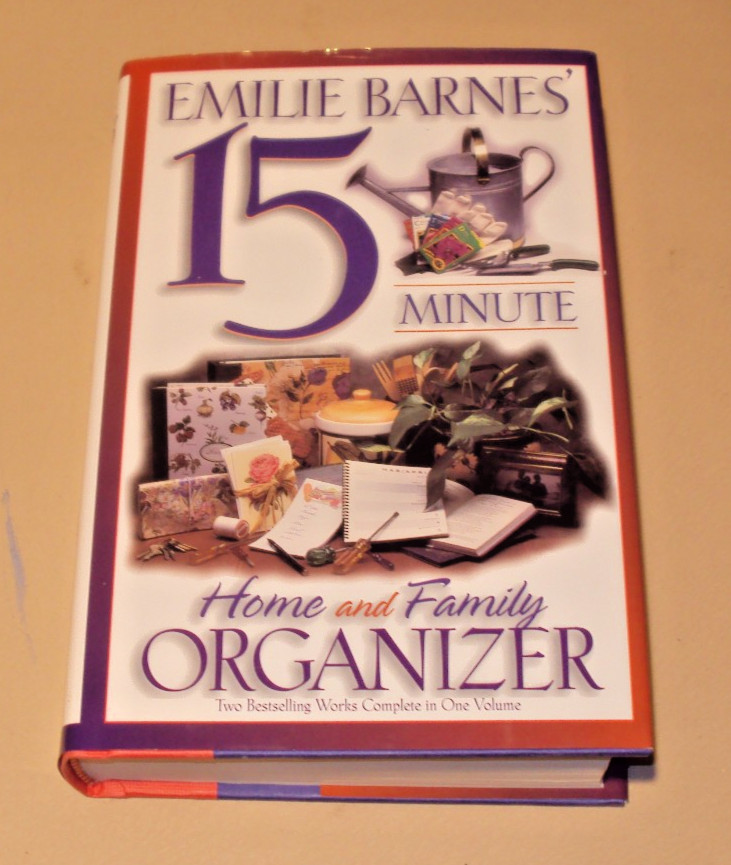 Emilie Barnes’ 15 Minute Home and Family Organizer by Emilie Barnes (1996,…
