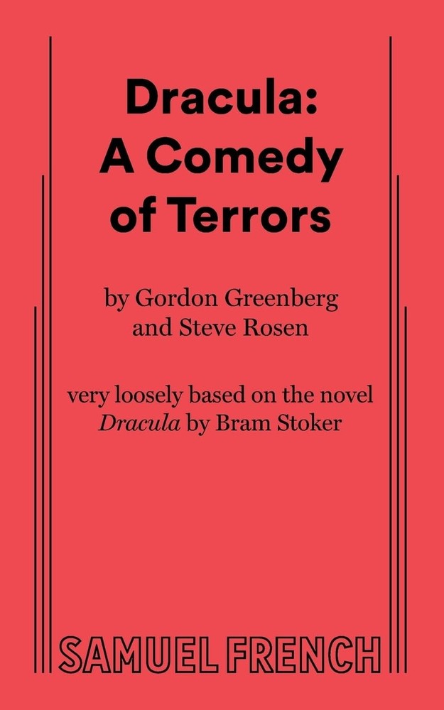 Dracula: A Comedy of Terrors by Greenberg, Gordon, Rosen, Steve [Paperback]