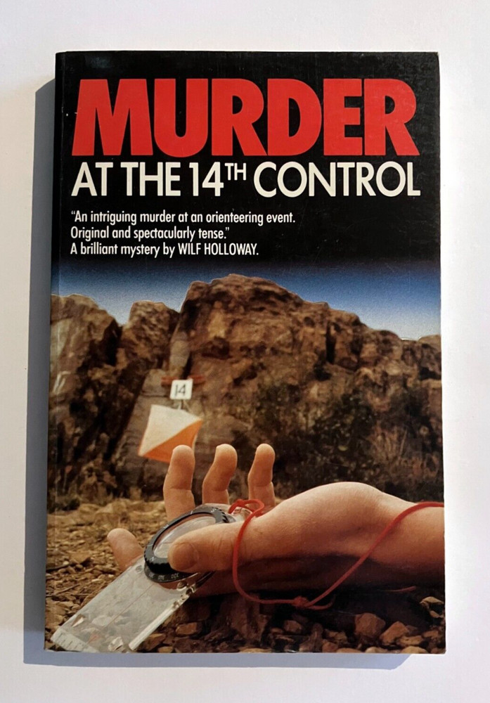 Murder at the 14th Control: Wilf Holloway – RARE 1986 Oz Orienteering Novel PB