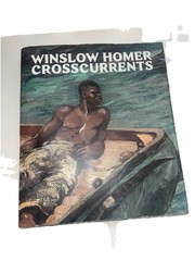 Winslow Homer: Crosscurrents – Hardcover By Herdrich, Stephanie L – GOOD