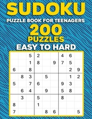 Sudoku Puzzle for Teenagers age 13-17:: A Fun Sudoku Book for Tr