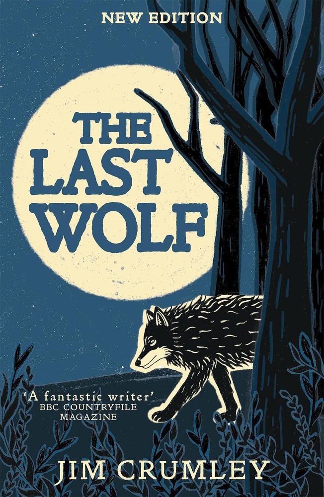 The Last Wolf by Jim Crumley Paperback Book