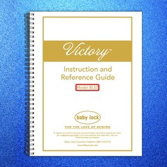 BABY LOCK Victory BLS3 Serger Instruction Manual – WIRE BOUND – TOUGH COVERS