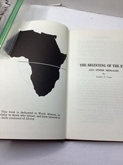 THE BEGINNING OF THE End And Other messages By James Case 1973 Spiritual