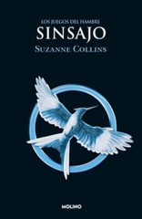 Sinsajo / Mockingjay by Suzanne Collins: New