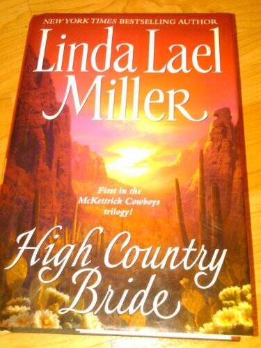 High Country Bride (McKettrick Series, Book 1) – Hardcover – GOOD