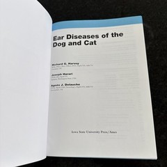EAR DISEASES OF THE DOG AND CAT By Richard G. Harvey & Joseph Harari – Hardcover