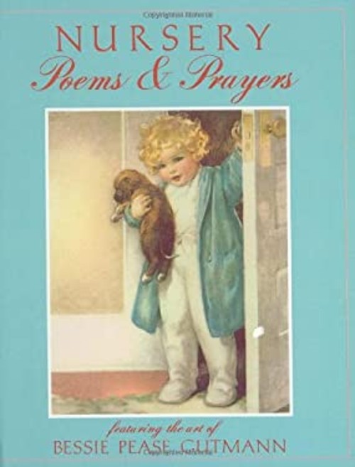 Nursery Poems and Prayers Hardcover Bessie P. Gutmann