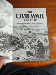 The Civil War Almanac (Fully Illustrated) Edited by John S. Bowman 1983 #1.7