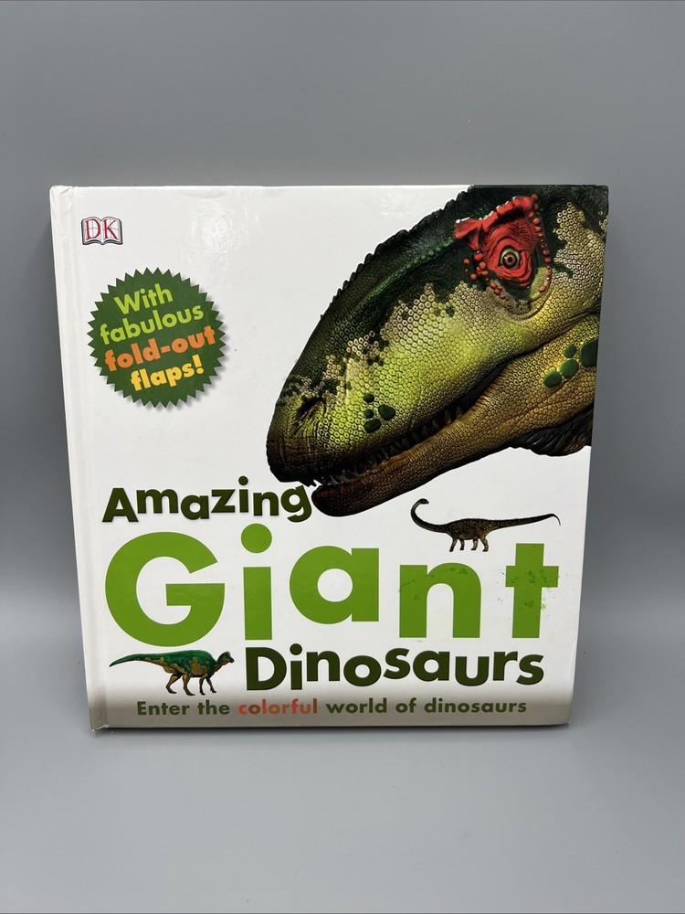 Amazing Giant Dinosaurs by DK (2012, Hardcover), Kids Thick Page Book