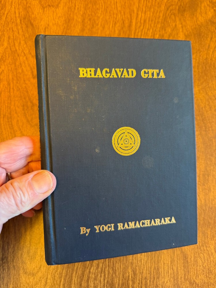 Bhavagad Gita, or the Message of the Master, rev. ed. Yogi Ramacharaka HC 1930