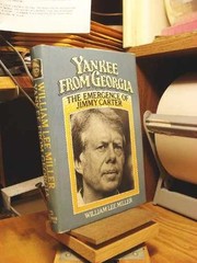 Yankee from Georgia: The – Hardcover, by Miller William Lee – Acceptable j