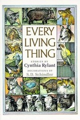 EVERY LIVING THING – Paperback By Rylant, Cynthia – VERY GOOD