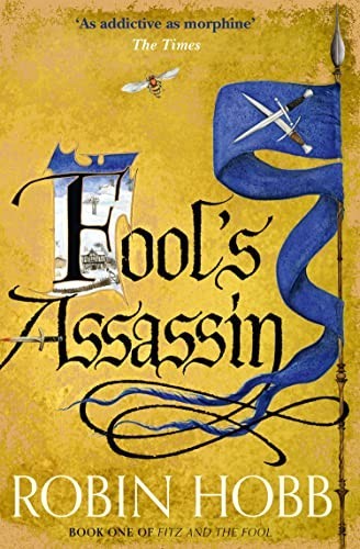 Fool’s Assassin (Fitz and the Fool), Robin Hobb
