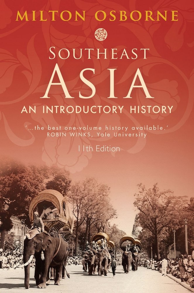 Southeast Asia: An Introductory History – paperback Osborne, Milton