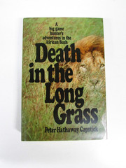Death in the Long Grass, Peter Hathaway Capstick, 1977