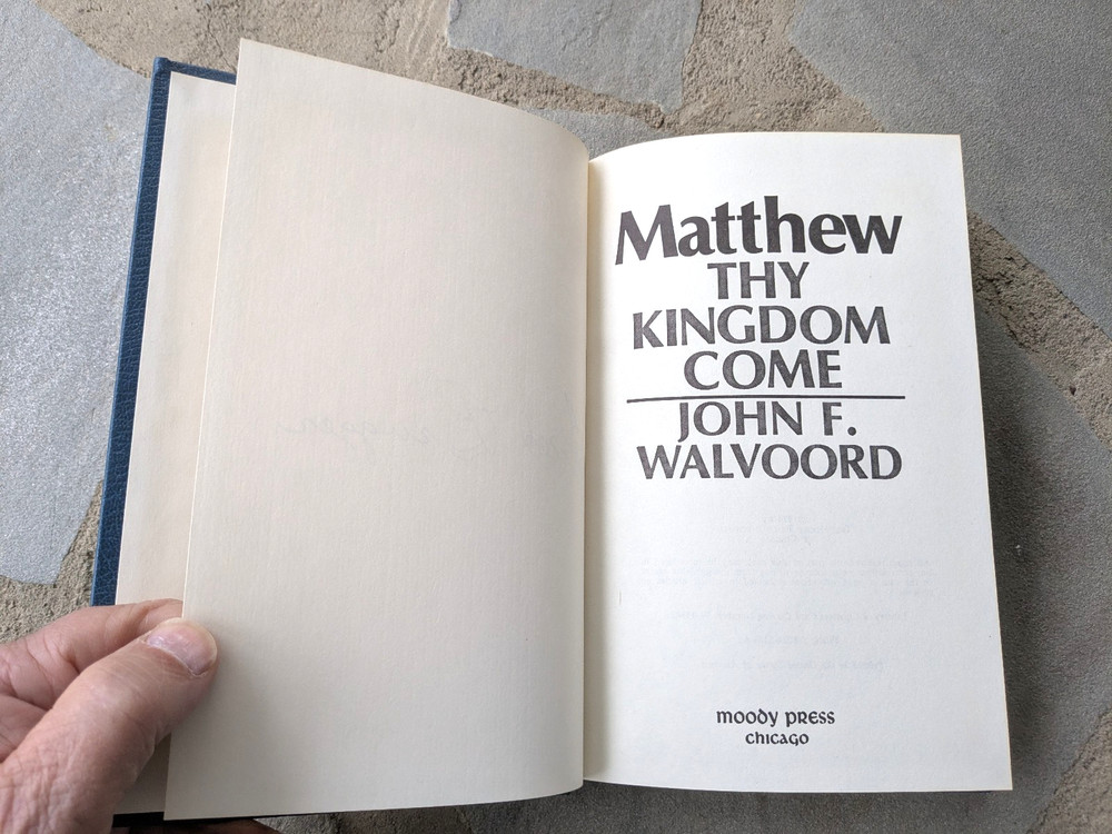 Matthew : Thy Kingdom Come by John F. Walvoord (Hardcover) FAST SHIPPING