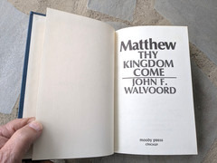 Matthew : Thy Kingdom Come by John F. Walvoord (Hardcover) FAST SHIPPING